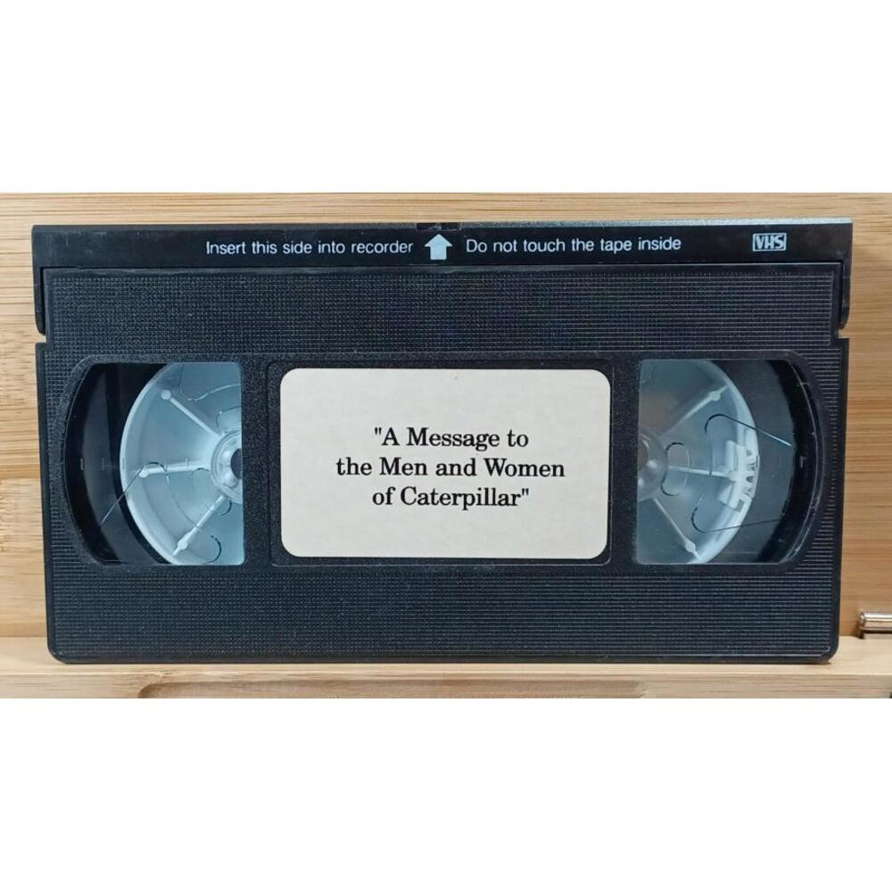 Vintage VHS Tape "A Message to the Men and Women of Caterpillar"